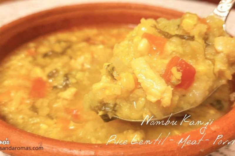 Ramadaan Nombu Kanji - Healthy Tasty Rice, Lentil and Meat Porridge