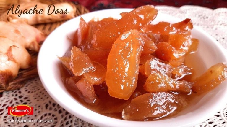 Alyache Doss / Dhoss – Healthy Mangalorean Ginger Preserve